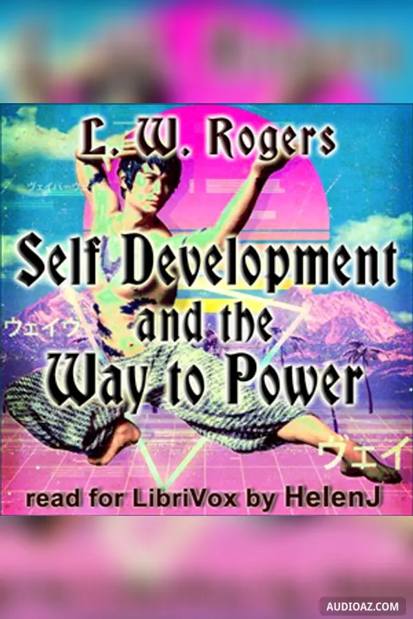Self-Development and the Way to Power