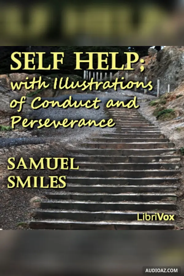 Self Help; with Illustrations of Conduct and Perseverance