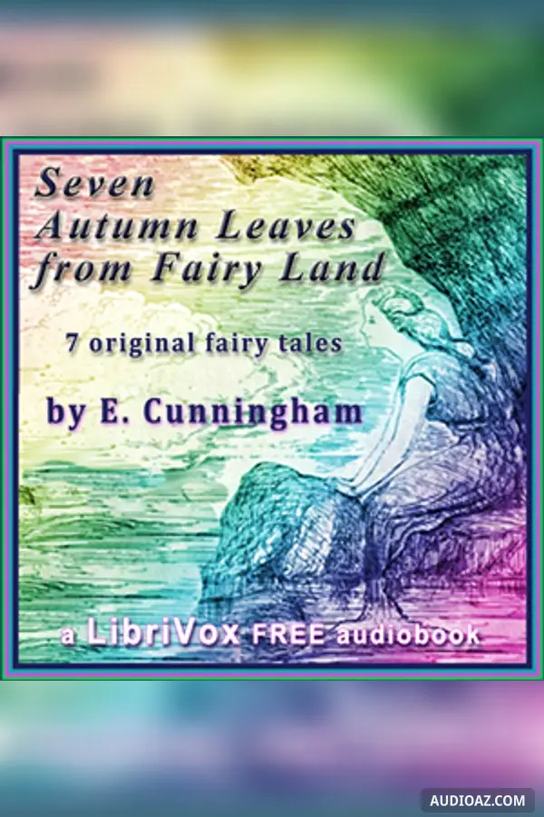 Seven Autumn Leaves From Fairyland
