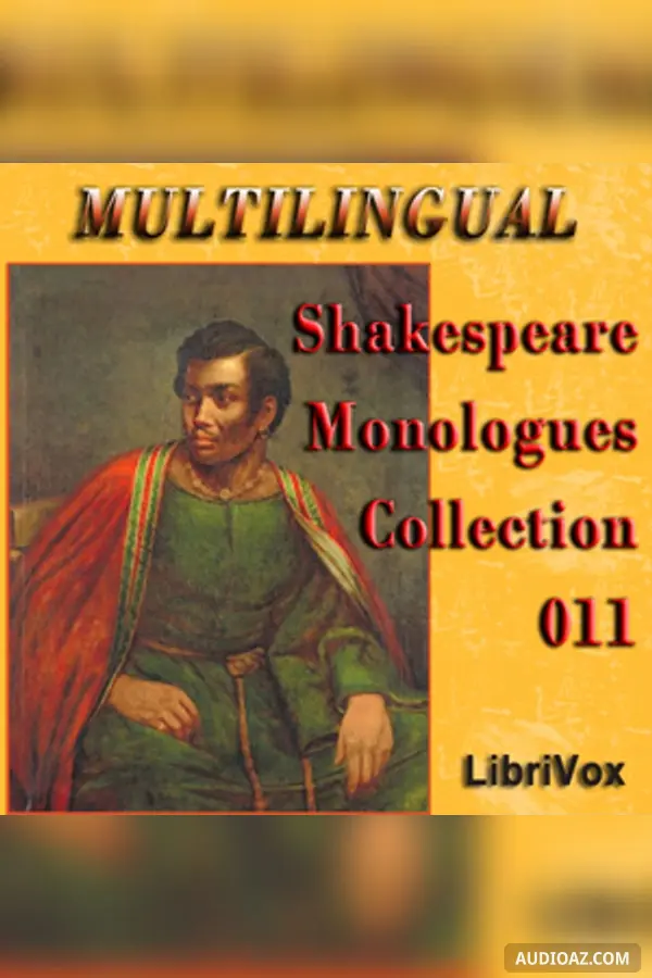 Shakespeare Monologues Collection vol. 11 (Multilingual)