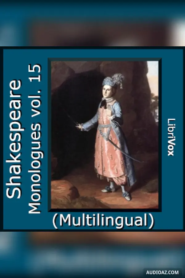 Shakespeare Monologues Collection vol. 15 (Multilingual)