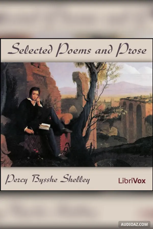 Shelley: Selected Poems and Prose