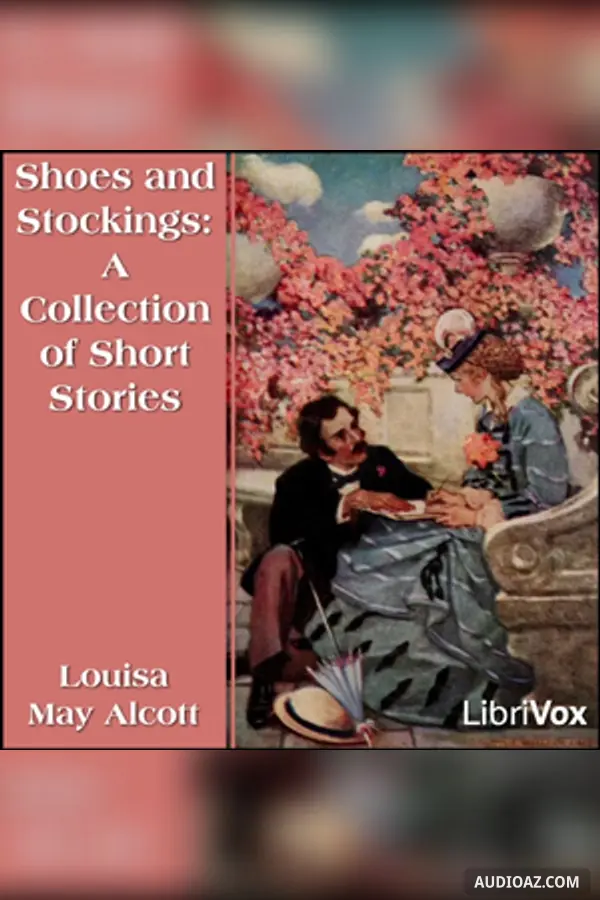 Shoes and Stockings: A Collection of Short Stories