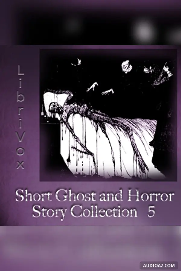 Short Ghost and Horror Collection 005
