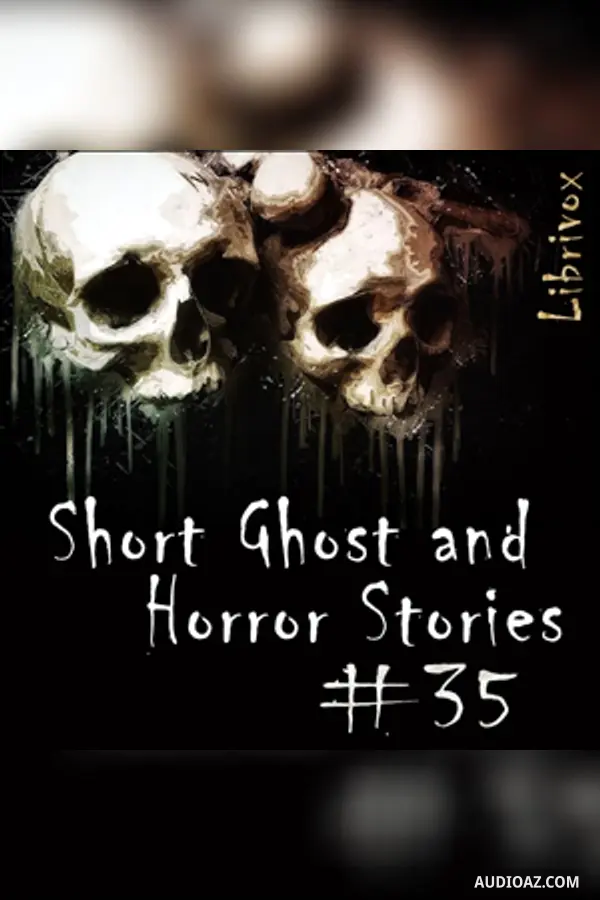 Short Ghost and Horror Collection 035