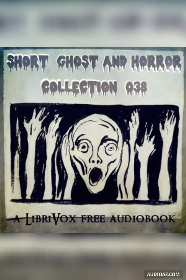 Short Ghost and Horror Collection 038