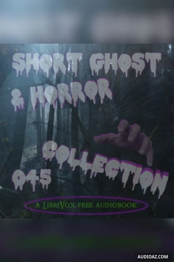 Short Ghost and Horror Collection 045