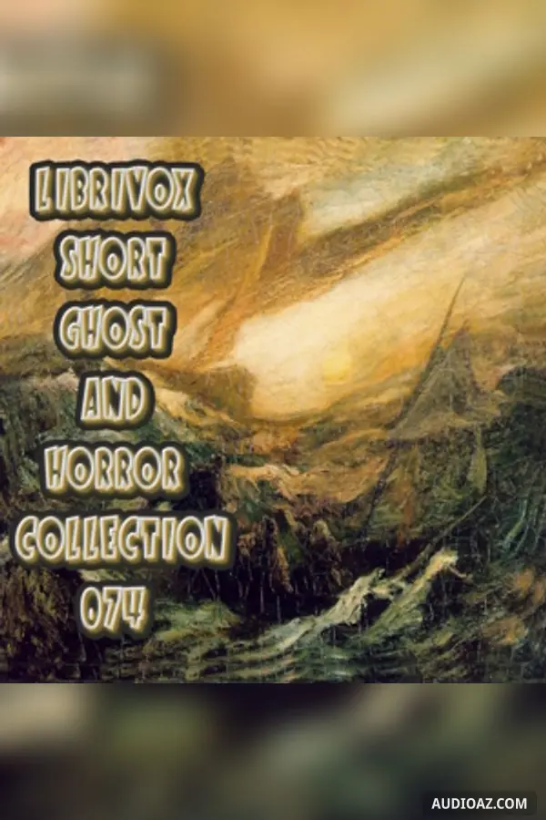 Short Ghost and Horror Collection 074