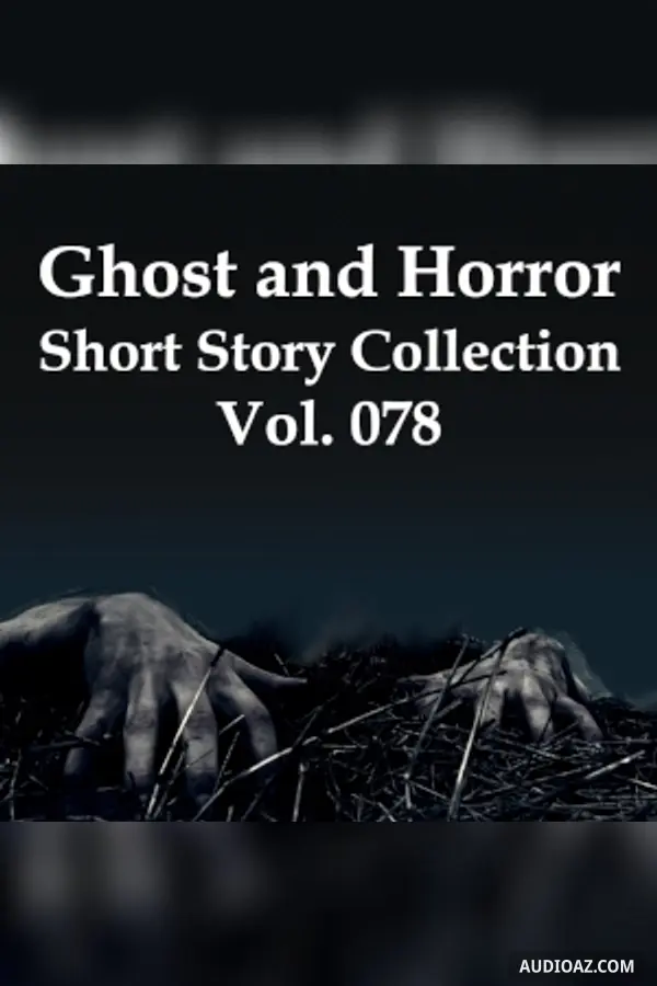 Short Ghost and Horror Collection 078