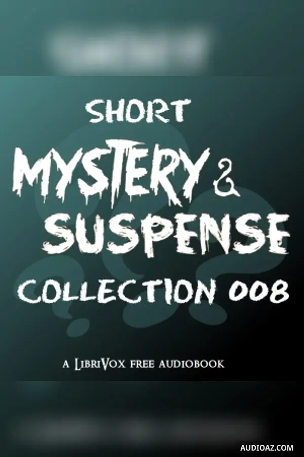 Short Mystery and Suspense Collection 008