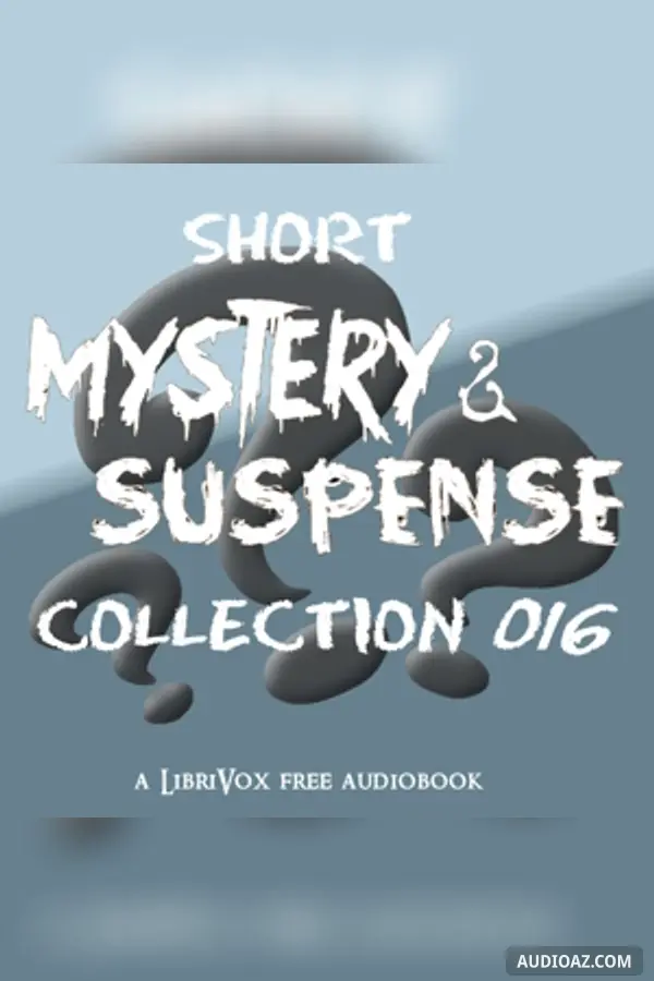 Short Mystery and Suspense Collection 016