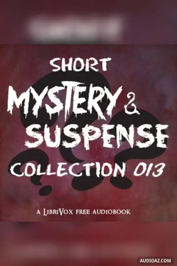 Short Mystery and Suspense Collection 013