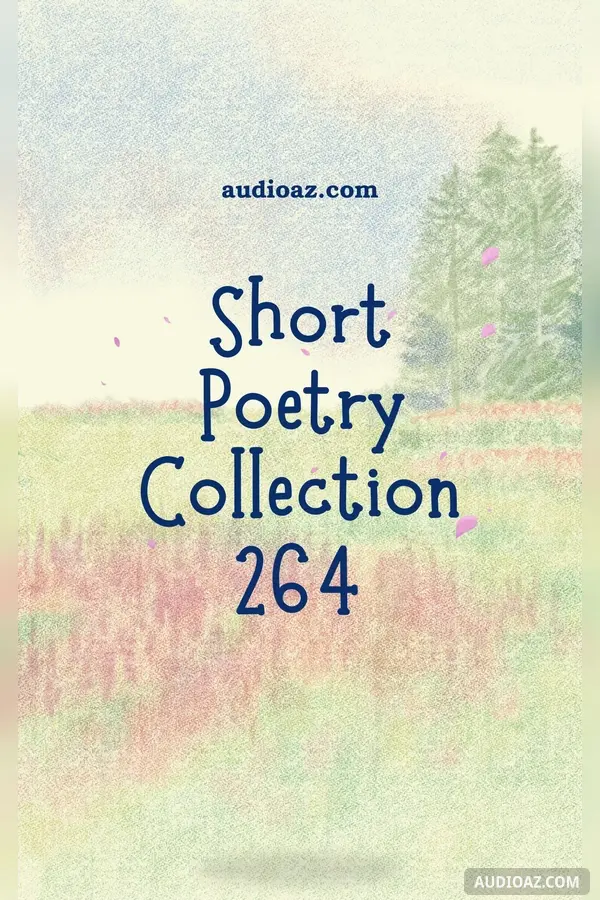 Short Poetry Collection 264