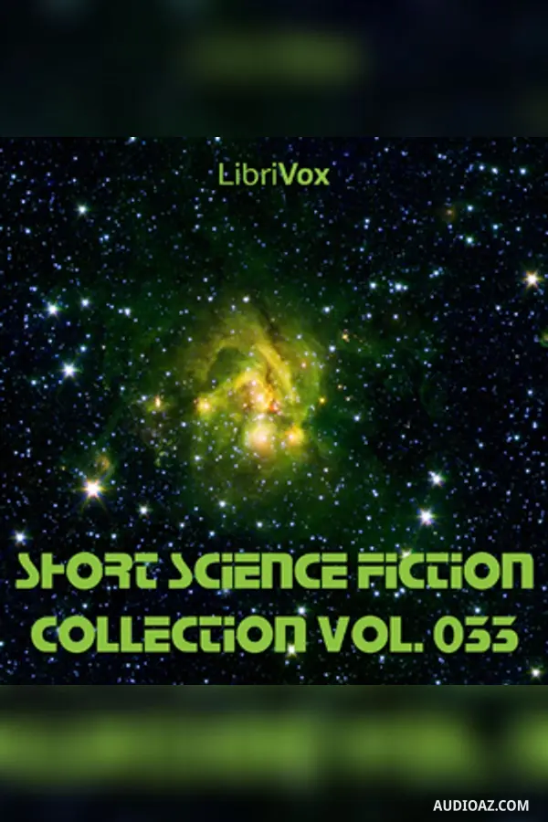 Short Science Fiction Collection 033