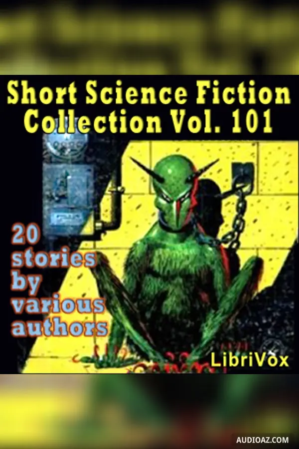 Short Science Fiction Collection 101