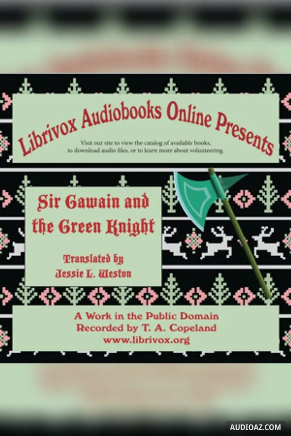 Sir Gawain and the Green Knight (Weston Translation Version 2)