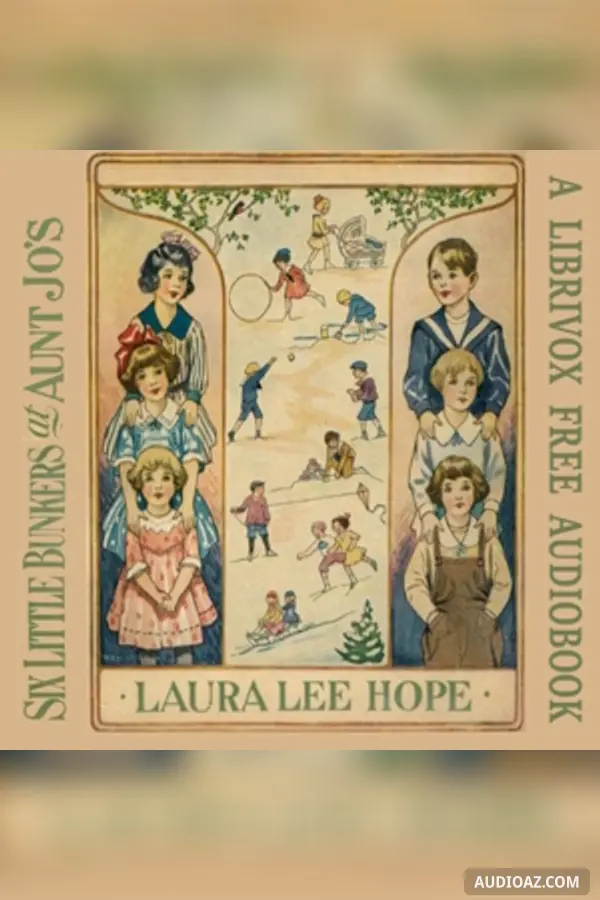 Six Little Bunkers at Aunt Jo’s