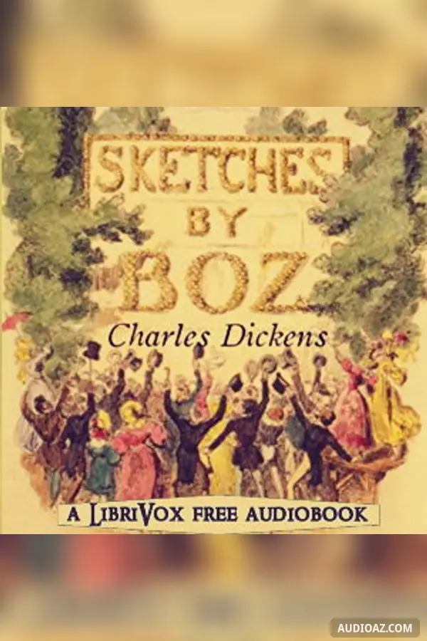 Sketches by Boz, version 2