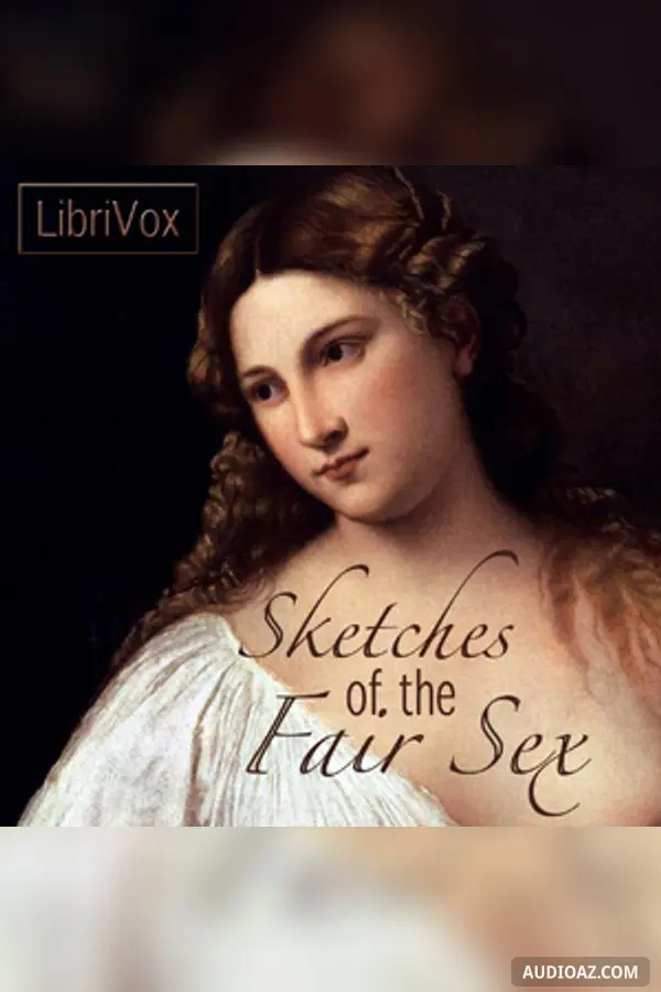 Sketches Of The Fair Sex