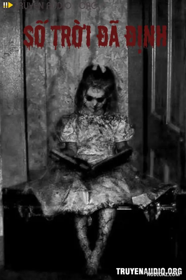 Số Trời Đã Định Kinh Dị