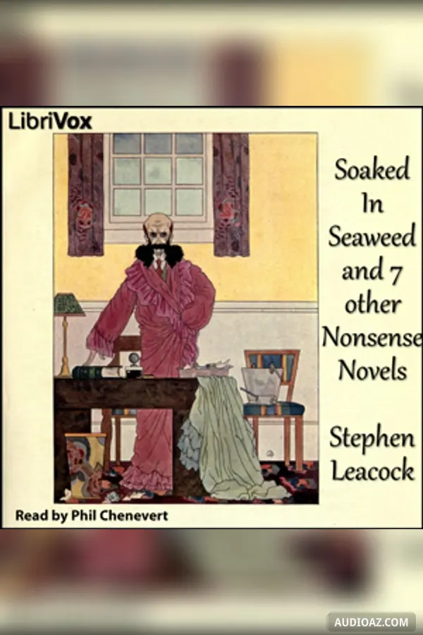 Soaked In Seaweed and 7 other nonsense novels