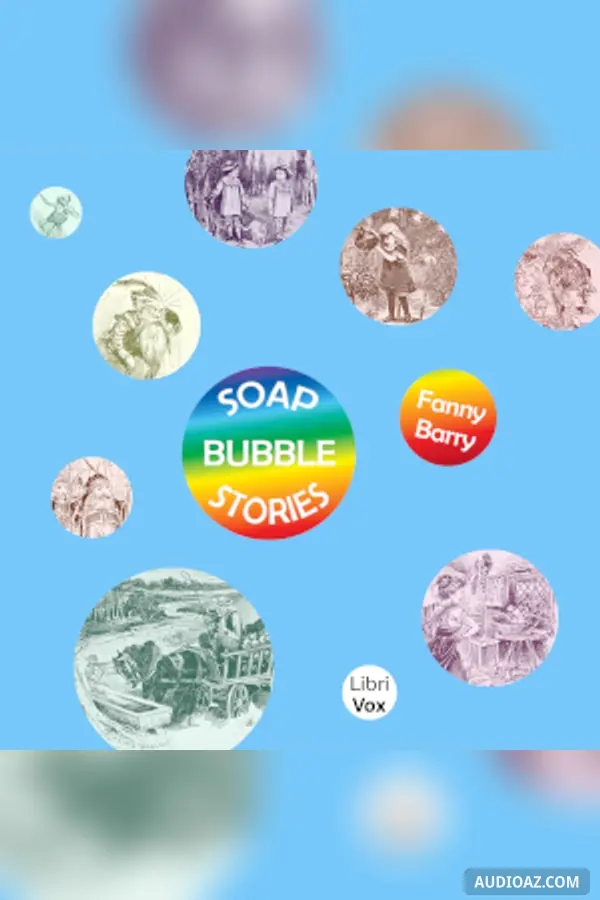Soap Bubble Stories