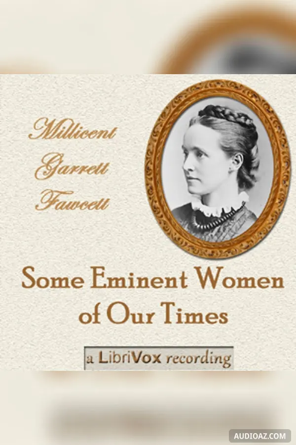 Some Eminent Women of our Times