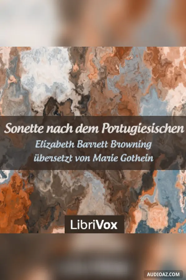 Sonette nach dem Portugiesischen - übersetzt von Marie Gothein