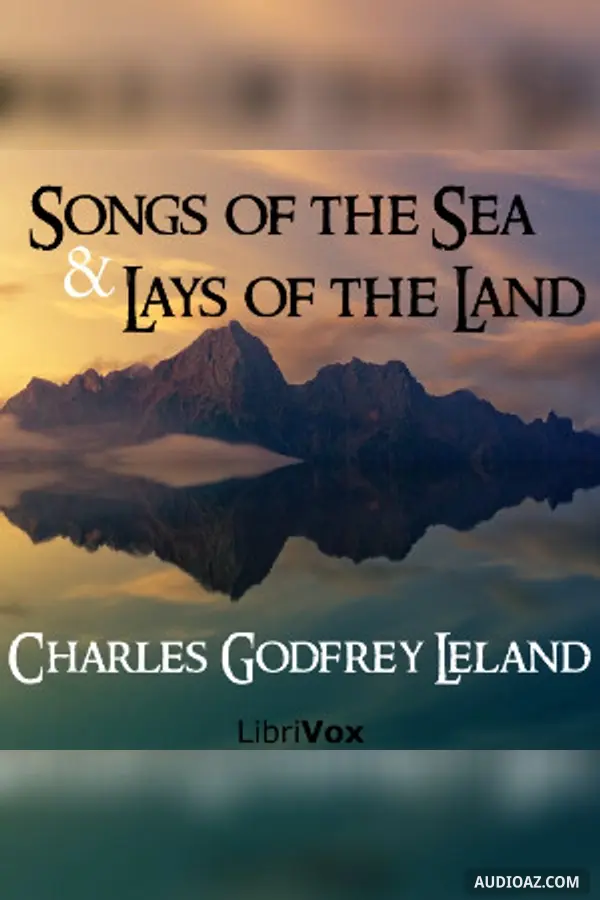 Songs of the Sea and Lays of the Land