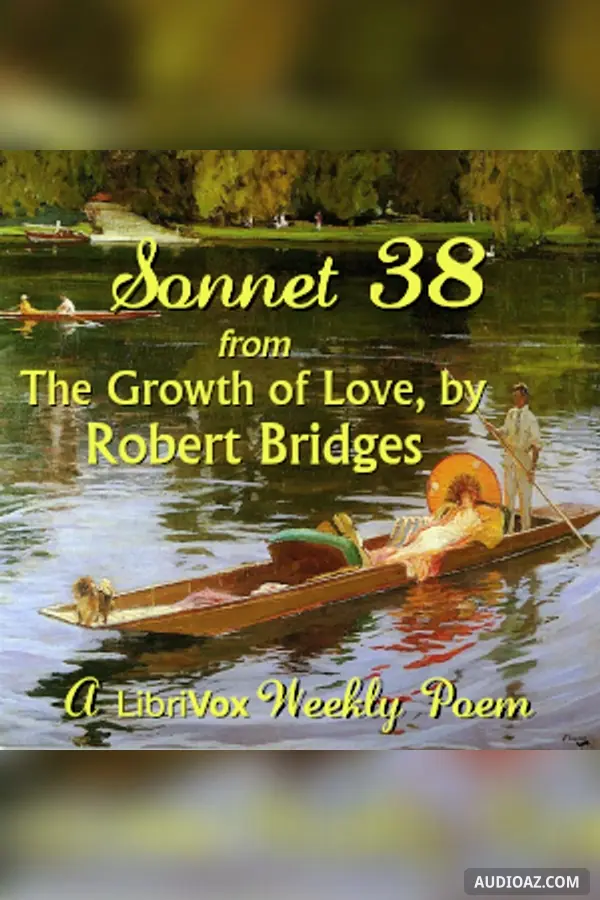 Sonnet 38 from The Growth of Love