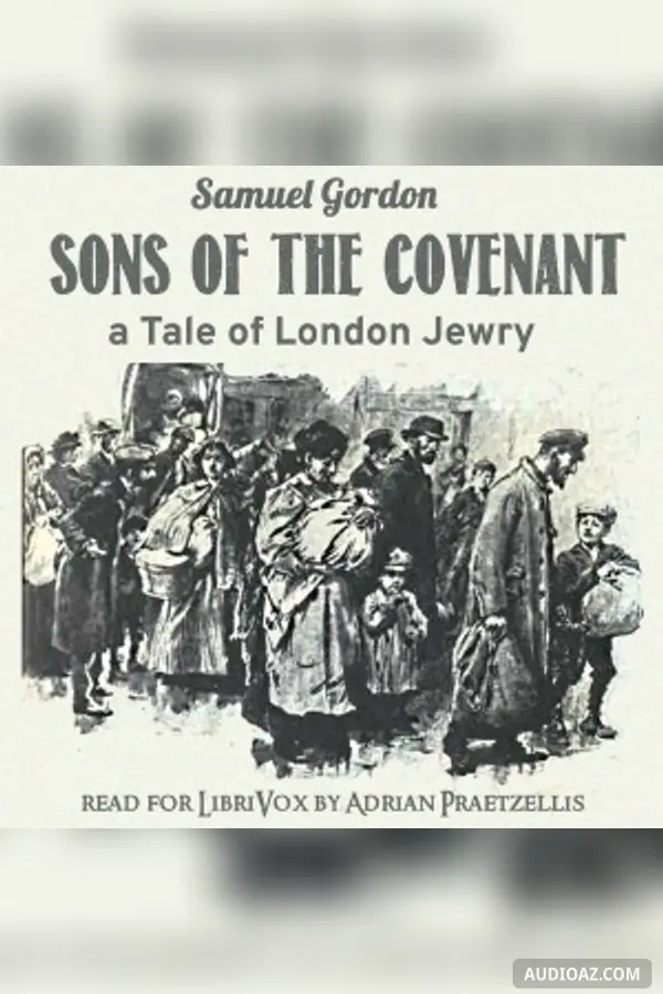 Sons of the Covenant: A Tale of London Jewry