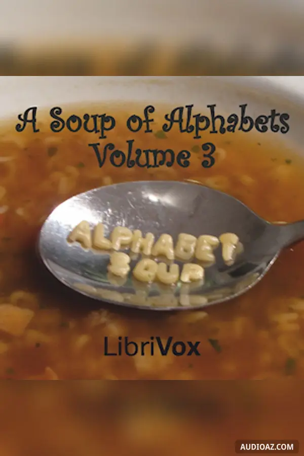 Soup of Alphabets, Volume 003