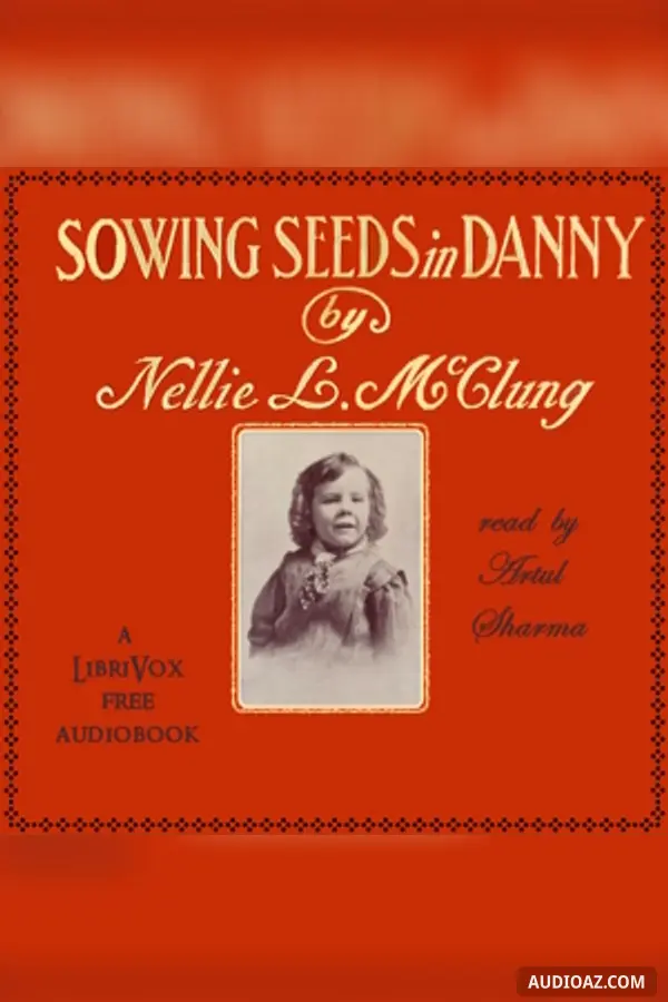 Sowing Seeds in Danny
