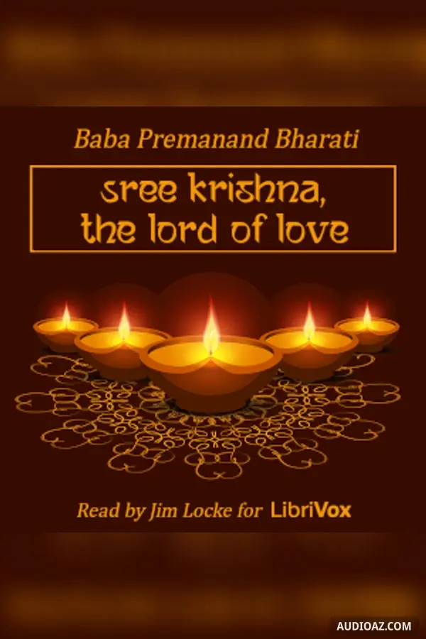 Sree Krishna, The Lord of Love