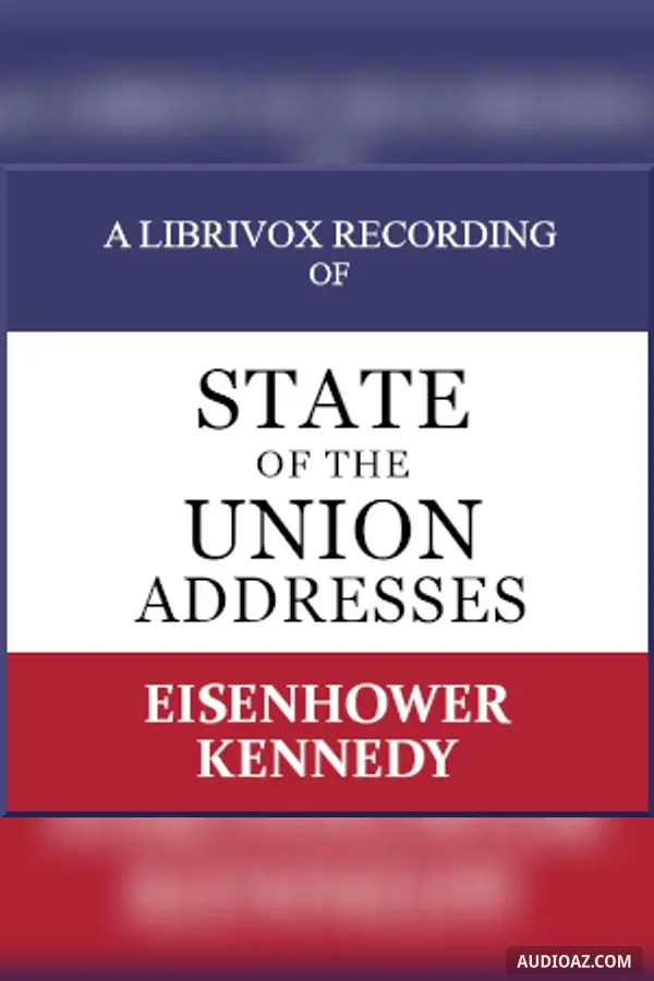 State of the Union Addresses by United States Presidents (1953 - 1963)