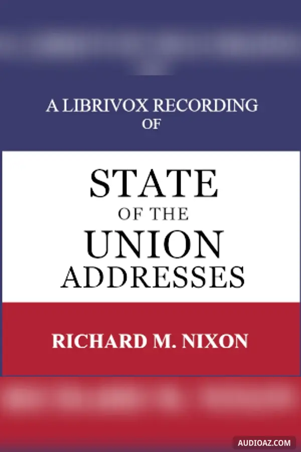 State of the Union Addresses by United States Presidents (1970 - 1974)