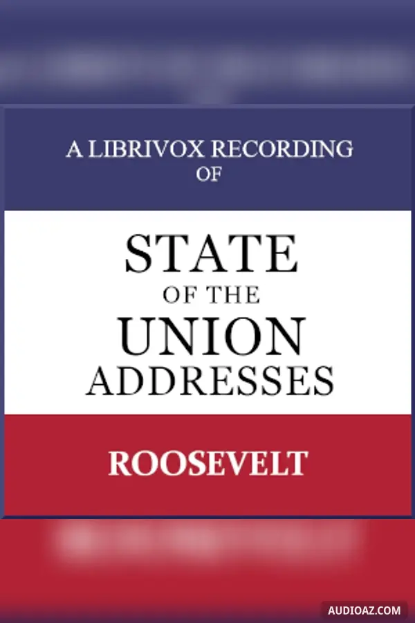 State of the Union Addresses by United States Presidents (1934 - 1945)