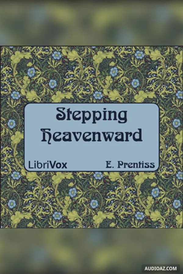 Stepping Heavenward