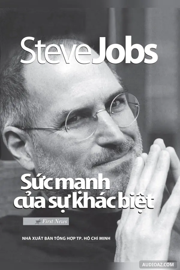 Steve Jobs Sức Mạnh Của Sự Khác Biệt