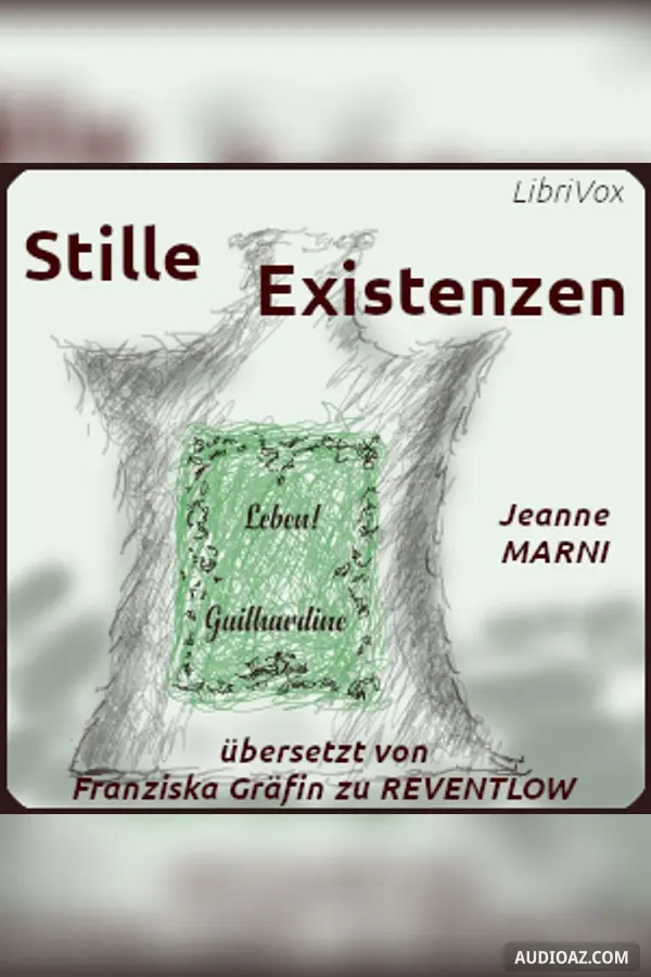 Stille Existenzen