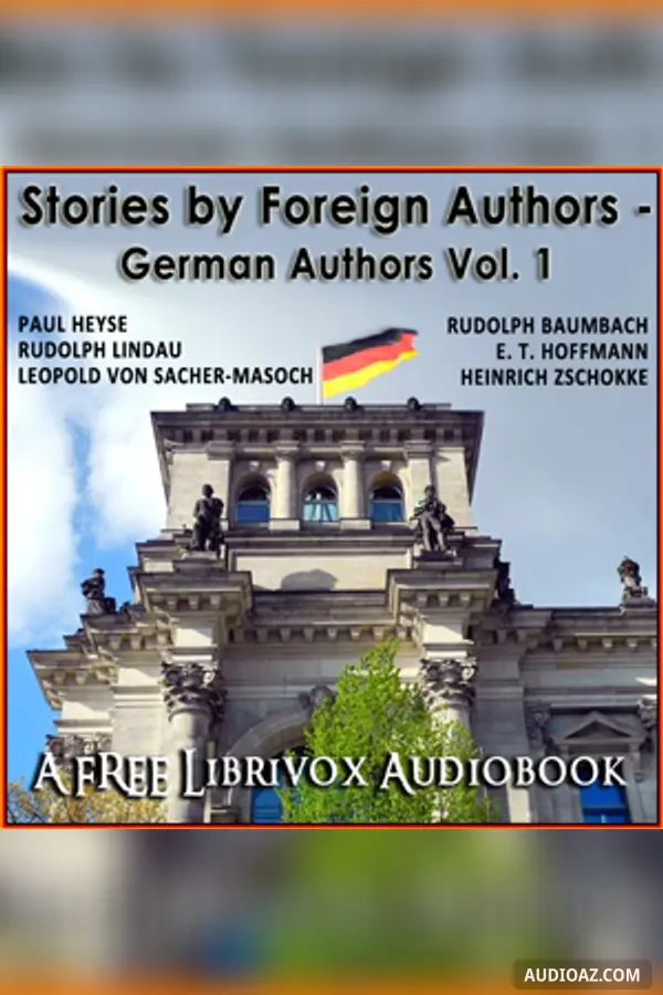 Stories by Foreign Authors - German Authors Volume 1