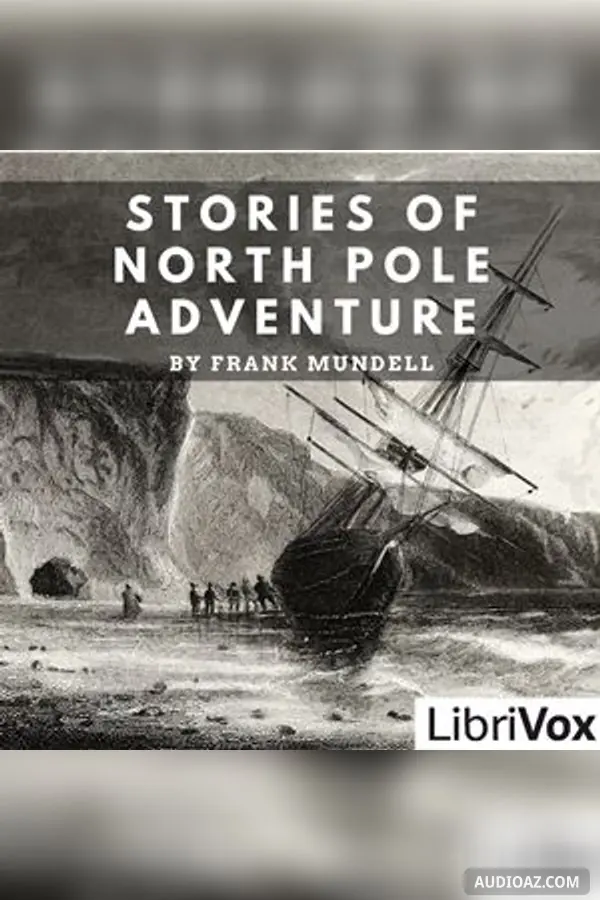 Stories of North Pole Adventure