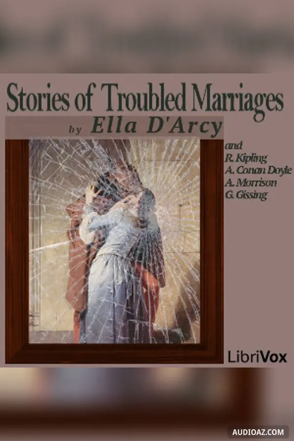 Stories of Troubled Marriages