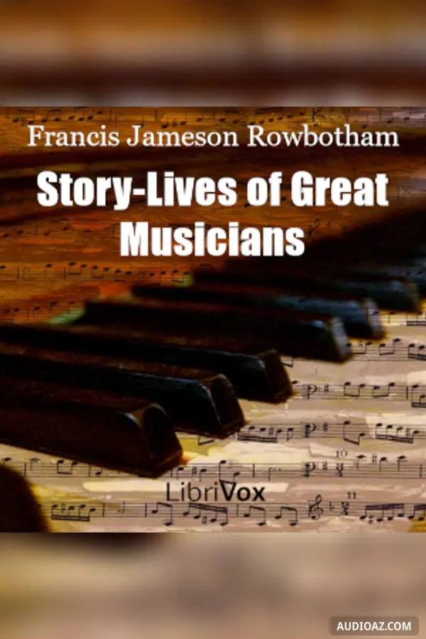 Story-Lives of Great Musicians