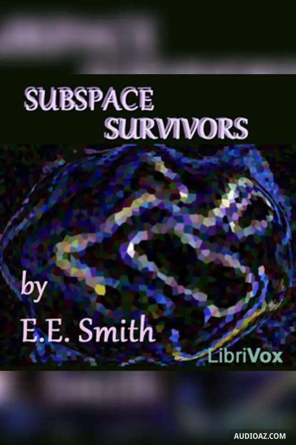 Subspace Survivors