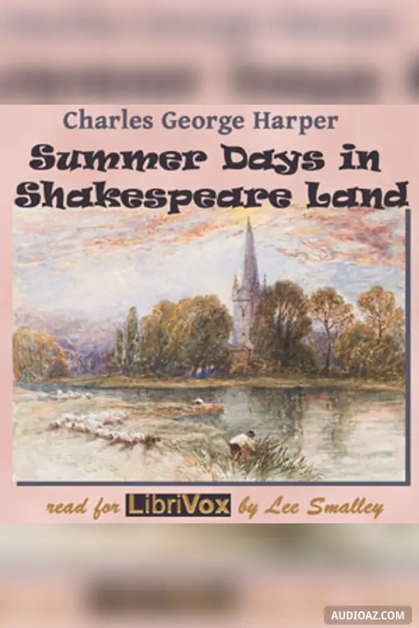Summer Days in Shakespeare Land