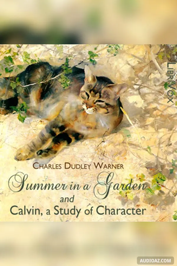 Summer in a Garden and Calvin, A Study of Character