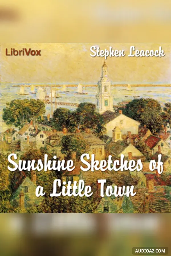 Sunshine Sketches of a Little Town