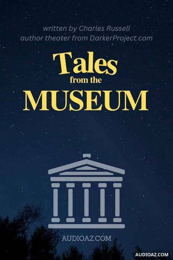 Tales From The Museum