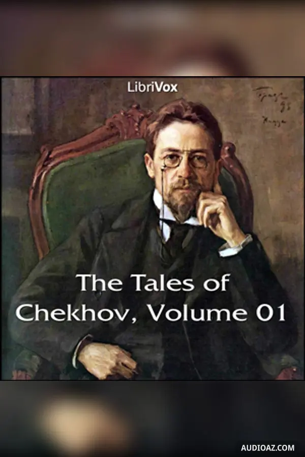 Tales of Chekhov Vol. 01
